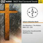 Motets BWV 225-229 , S chsisches Vocalensemble