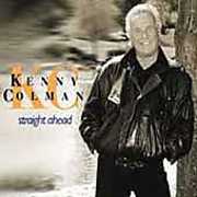 Straight Ahead , Kenny Colman