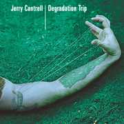 Degradation Trip [Import] , Jerry Cantrell