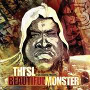Beautiful Monster , Thi'sl