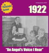 Phonographic Yearbook 1922: An Angel's Voice I Hear , Various Artists