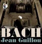 Organ Works of Bach , J.S. Bach