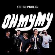 Oh My My , OneRepublic