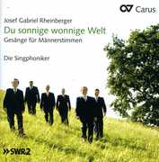 Du Sonnige Wonnige Welt , Die Singphoniker