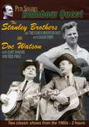 Rainbow Quest: The Stanley Brothers and Doc Watson , Pete Seeger