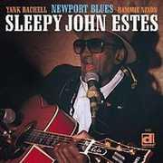Newport Blues , Sleepy John Estes