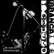 Songs '77-'79 , Glenn Branca