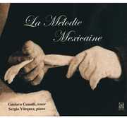 La Melodie Mexicaine , Gustavo Cuautli