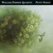 Petit Oiseau , William Parker