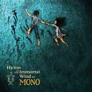 Hymn to the Immortal Wind , Mono