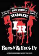 Bound to F*** Up , Innocent Rosie