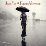 Jazz For A Rainy Afternoon , Various Artists