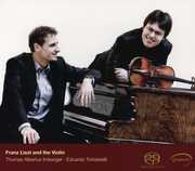 Liszt & the Violin , Thomas Albertus Irnberger