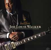 Hellfire , Joe Louis Walker
