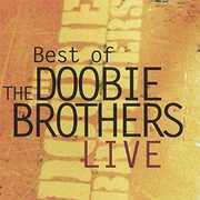 Best Of Live [Import] , The Doobie Brothers