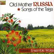 Old Mother Russia: Songs of the Taiga , Balalaika-Ensemble Wolga