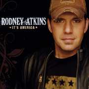 It's America , Rodney Atkins