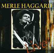 Workin' Man Blues Live , Merle Haggard