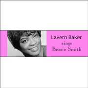 Sings Bessie Smith , LaVern Baker