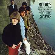 Big Hits: High Tide and Green Grass , The Rolling Stones