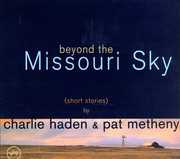 Beyond the Missouri Sky: Short Stories , Charlie Haden