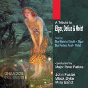 Tribute to Elgar Delius & Holst , The Black Dyke Mills Band