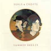 Summer Breeze , Seals & Crofts