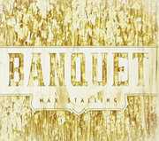 Banquet , Max Stalling