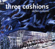 Three Cushions , Stefan Isaksson