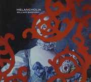 Melancholia , William Basinski