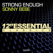 Strong Enough , Sonny Bebe