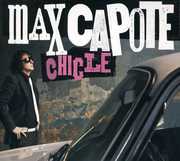 Chicle , Max Capote