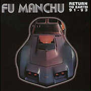 Return to Earth 91-93 , Fu Manchu