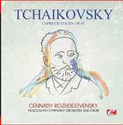 Tchaikovsky: Capriccio Italien, Op. 45 , Tchaikovsky