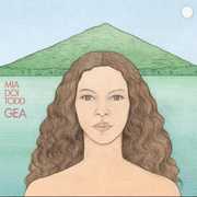 Gea , Mia Doi Todd