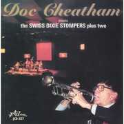 Doc Cheatham Meets The Swiss Dixie Stompers Plus Two , Doc Cheatham