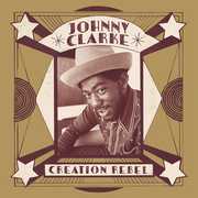Creation Rebel , Johnny Clarke
