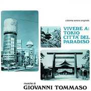 Vivere a Tokio: Citta' Del Paradiso , Giovanni Tommaso