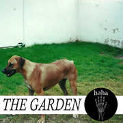 haha , The Garden