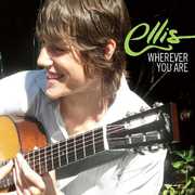 Wherever You Are , Ellis