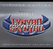 Thyrty: 30th Anniversary Collection , Lynyrd Skynyrd
