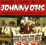 Good Lovin' Blues [Import] , Johnny Otis