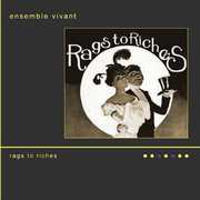 Rags to Riches , Ensemble Vivant