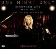 One Night Only: Barbra Streisand & Quartet at the Village Vanguard , Barbra Streisand
