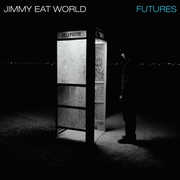 Futures , Jimmy Eat World