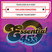 Our Love Is a Vow /  Walkie Talkie Baby , Levee Songsters