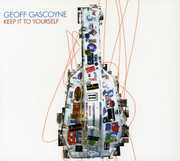 Keep It to Yourself , Geoff Gascoyne