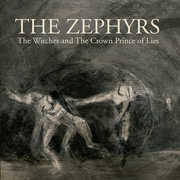 The Witches And The Crown Prince Of Lies , The Zephyrs