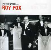 Presenting: Roy Fox , Roy Fox