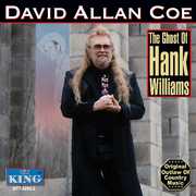 The Ghost Of Hank Williams , David Allan Coe